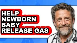 How to Help Newborn Baby Release Gas (easy Method)