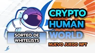 👉 HUMAN WORLD  🚀 | EL NUEVO CRYPTOMINES 🌌 | SORTEO de WHITELISTS 🔥