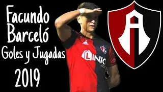 Facundo Barcel&oacute; | Goles y Jugadas | Atlas FC | 2019
