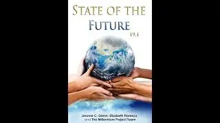 #24 The State of The Future with Jerome Glenn