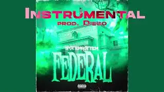 SpotEmGottem - Federal (Instrumental prod. Diego)