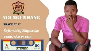 Nalyabodya - Ngungunhane 12 (Official Music Audio)