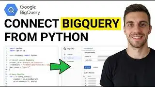How to Connect to BigQuery from Python (Quick Connect)