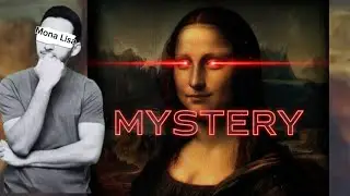 The Mona Lisa Mystery | Why is it World's Most Famous Painting? |Mr Shahzaib 