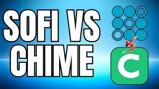 SoFi vs CHIME 2025 COMPARISON