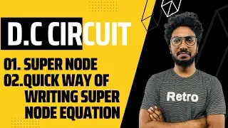 08. Super Node || Quick Way Of Writing Super Nodal Equation | [Nodal Analysis Shortcut] || by Sourav