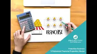 Franchise Business Financial Projection 3 Statement Model