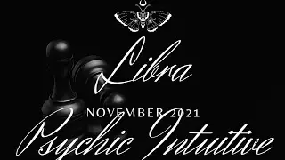 LIBRA PSYCHIC LOVE TAROT & PRIDICTIONS NOVEMBER 2021