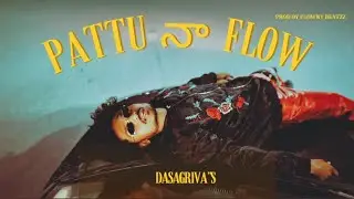 DASAGRIVA - PATTU NA FLOW | TELUGU RAP | HIP HOP 2024 | PROD BY @ClownyBeatzz