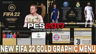 PES 2017 NEW FIFA 22 GOLD GRAPHIC MENU