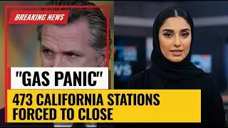Governor Of California PANICS as 473 Gas Stations Face Shutdown and $5,000 Daily Fines