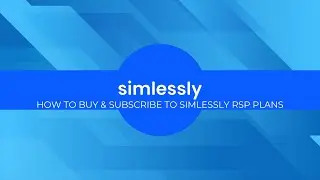 Tutorial: How to Buy and Subscribe to Simlessly RSP as a Service Plans