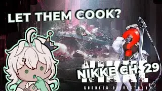 WHERE is my Hammer?? | FIRST TIME playing NIKKE Ch. 29 | Goddess of Victory: NIKKE