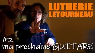 LUTHIER GUITARE le choix des options