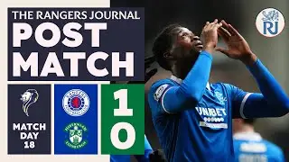 The Rangers Journal | Post Match Reaction | Rangers 1 - 0 Hibs