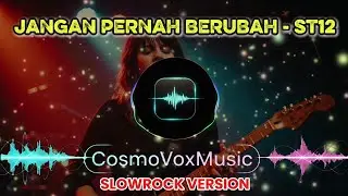 JANGAN PERNAH BERUBAH - ST12 | Cover Musik Ai Slow Rock Version