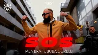 Jala Brat & Buba Corelli - S.O.S. (feat DJ Architect) (Tekst/Lyric Video)