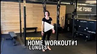 THE FORGE Home Training #1: Lunge Series with Anja