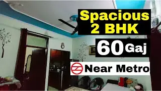 60 Gaj Spacious 2 BHK Flat | East Vinod Nagar Delhi | Ready to Move