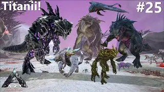 Lupta finală a titanilor! | Drumul către Alpha King Titan! Part 2! | Ark Extinction (Ep.25)