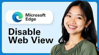 How To Disable Microsoft Edge Web View (Step By Step)