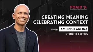 Exploring Sustainable Architecture in India with Ambrish Arora