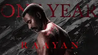 One Year of RAAYAN | Dhanush | A.R.Rahman | D50