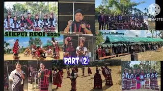 SIKPUI RUOI #2025_Hmang dan_Part (2)#Bethel.