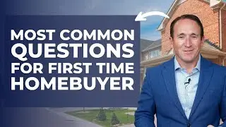 Most COMMON Questions for First-Time Home Buyers | Nathan Nelson, Real Estate & Mortgage Tips