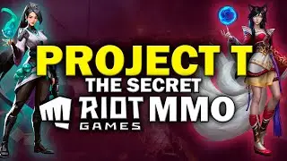 PROJECT T - Riot Games' secret 2nd MMO in the making