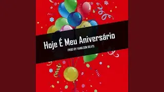 Hoje É Meu Aniversário