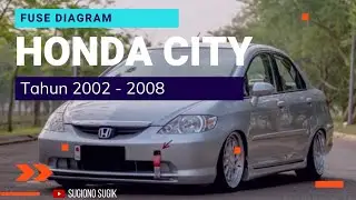HONDA CITY GEN 4 FUSE DIAGRAM || 2002 - 2008