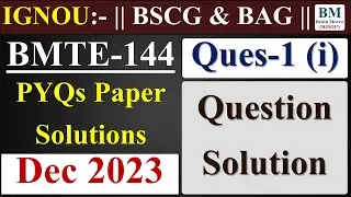 BMTE 144 Previous Year Question Paper Solution || BMTE 144 Solved Previous Year Questions Paper ||