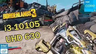 Borderlands 3 | i3 10105 + UHD 630