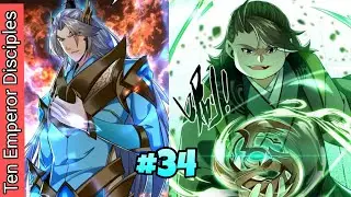 The Ten Great Emperors At The Beginning Are All My Apprentices Episode 34 | Explained in Hindi 