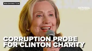 IRS opened criminal probe into Clinton Foundation in 2019, abruptly stopped