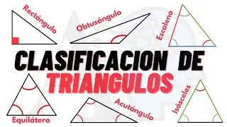 Clasificaci&oacute;n de Tri&aacute;ngulos por Lados y Angulos.