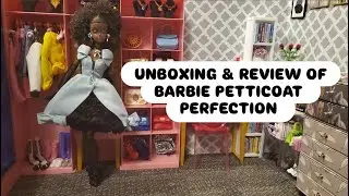 Unboxing and review of Barbie Petticoat Perfection doll