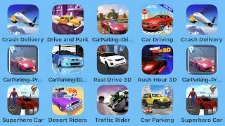 Crash Delivery, Drive and Park, Car Parking Driving School, Car Parking Pro, Car Parking 3D