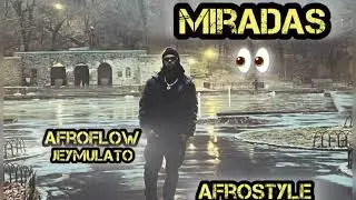 Miradas (AfroFlow)JeyMulato(AfroStyle)