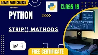python strip mathod #class19