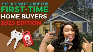 The Ultimate Guide For First-Time Home Buyers 2023 | Getting Down 2 Business Podcast | Ep #13