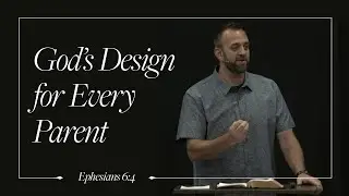 Ephesians (40): The Faithful Family: 