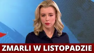 Znani Polacy, Kt&oacute;rzy Odeszli w Listopadzie 2023 roku