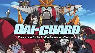Dai-Guard - A Media Rebel Films Anime Review