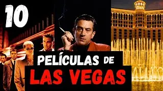 Top 10 Mejores Pel&iacute;culas de LAS VEGAS 🎲&spades;️