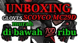 UNBOXING GLOVES SCOYCO MC29D (sarung tangan halffinger mc29d) di bawah 💯 ribu