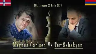 Magnus Carlsen Vs S. Ter Sahakyan Blitz January 03 Early 2023 #ajedrezdeelite #ajedrezonline #chess