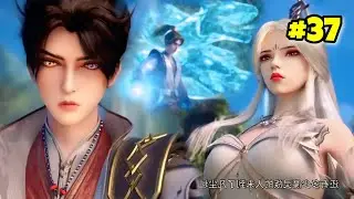 The Eternal Sword Emperor Episode 37 Explained in Hindi/Urdu|@aanyaexplainer 