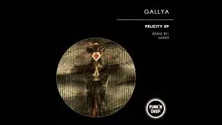 Gallya - Felicity (Original Mix) [Funk`n Deep Records] OUT NOW!